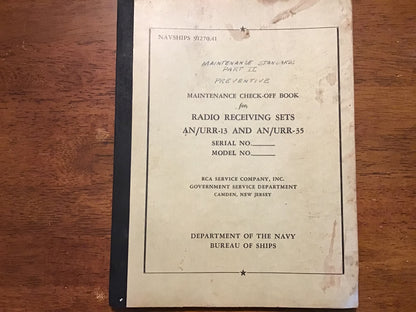 1954 US Navy NAVSHIPS 91270.41 AN/URR-13 AN/URR-35 Radio Receiving Sets Maintenance Check-Off Book