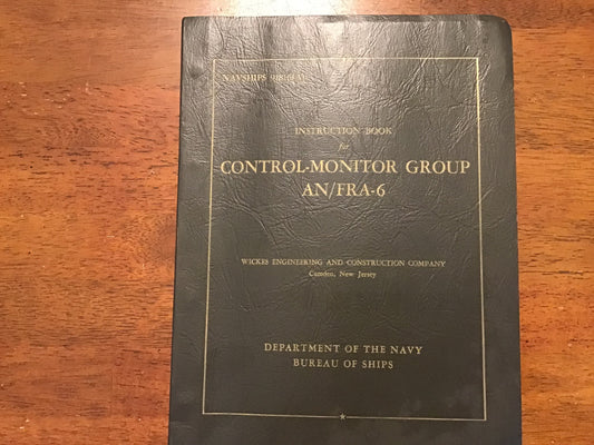 1954 US Navy NAVSHIPS 91816(A) AN/FRA-6 Control-Monitor Group Instruction Book BuShips