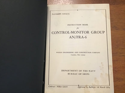 1954 US Navy NAVSHIPS 91816(A) AN/FRA-6 Control-Monitor Group Instruction Book BuShips
