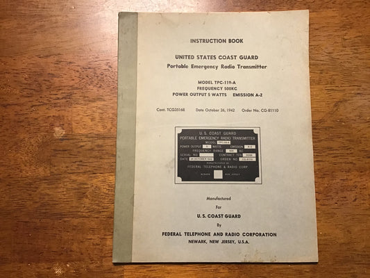 Rare 1942 US Coast Guard TPC-119-A Emergency Radio Transmitter Instruction Manual