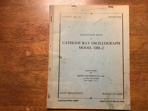 WWII US Navy NAVSHIPS 900-576 Cathode Ray Oscillograph OBL-2 Manual 1945 USS Oceanus