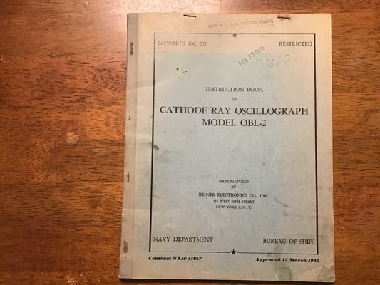 WWII US Navy NAVSHIPS 900-576 Cathode Ray Oscillograph OBL-2 Manual 1945 USS Oceanus