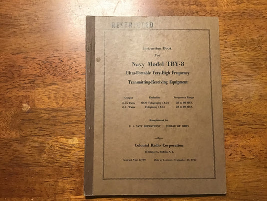 WWII US Navy TBY-8 Portable VHF Radio Instruction Book Manual 1943 Bureau of Ships