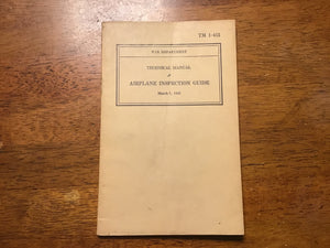 WWII US Army Air Corps TM 1-415 Airplane Inspection Guide Technical Manual 1942 Original