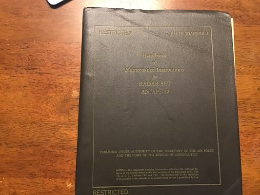 Korean War USAF AN/APS-42 Radar Set Maintenance Handbook AN 16-30APS42-3 1951 Restricted