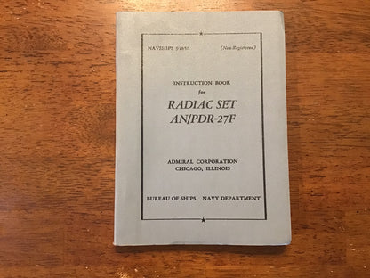 1953 U.S. Navy NAVSHIPS 91856 Instruction Book for Radiac Set AN/PDR-27F Radiation Detector Manual