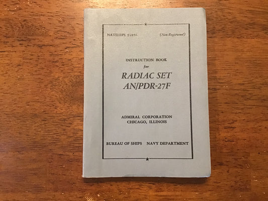 1953 U.S. Navy NAVSHIPS 91856 Instruction Book for Radiac Set AN/PDR-27F Radiation Detector Manual