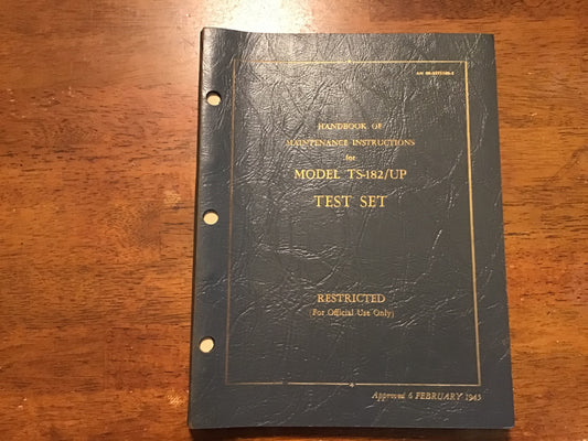 WWII 1945 TS-182/UP Test Set Maintenance Manual IFF Radar Restricted w/ Errata