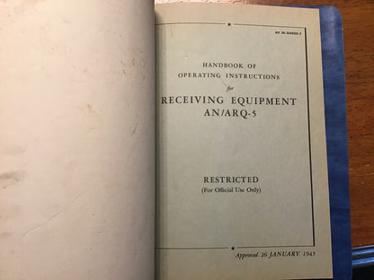 WWII AN/ARQ-5 Receiving Equipment Manual Lot 1945 Operating & Maintenance Restricted Radio
