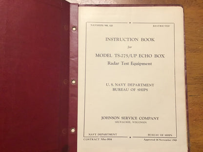 WWII U.S. Navy NAVSHIPS 900-825 Model TS-275/UP Echo Box Radar Test Equipment Instruction Book (Restricted) – 1945