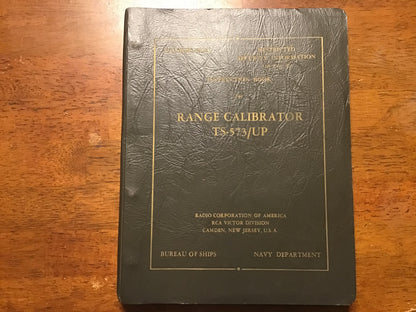 Cold War U.S. Navy NAVSHIPS 91760 TS-573/UP Range Calibrator Instruction Manual (Restricted Security Information) – RCA