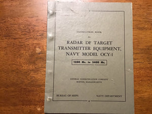 Cold War U.S. Navy NAVSHIPS 91011 Vol. 3 Radar DF Target Transmitter Equipment Navy Model OCY-1 Manual (1200–2400 Mc.)
