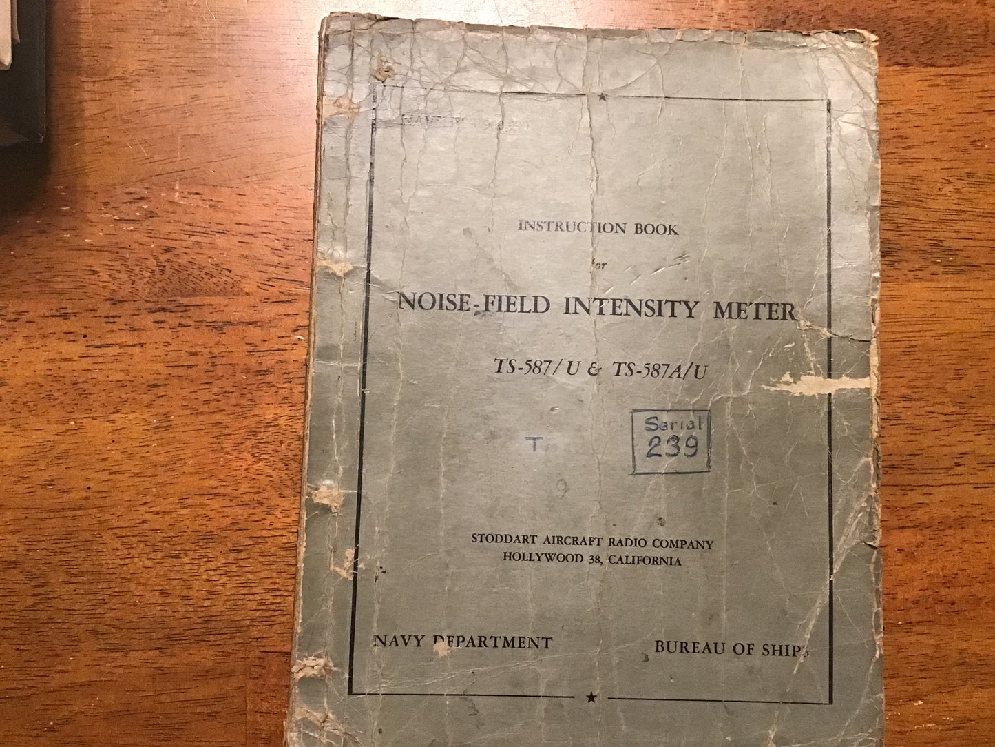 Cold War U.S. Navy NAVSHIPS 900,990 TS-587/U & TS-587A/U Noise-Field Intensity Meter Instruction Manual (1947/1948)