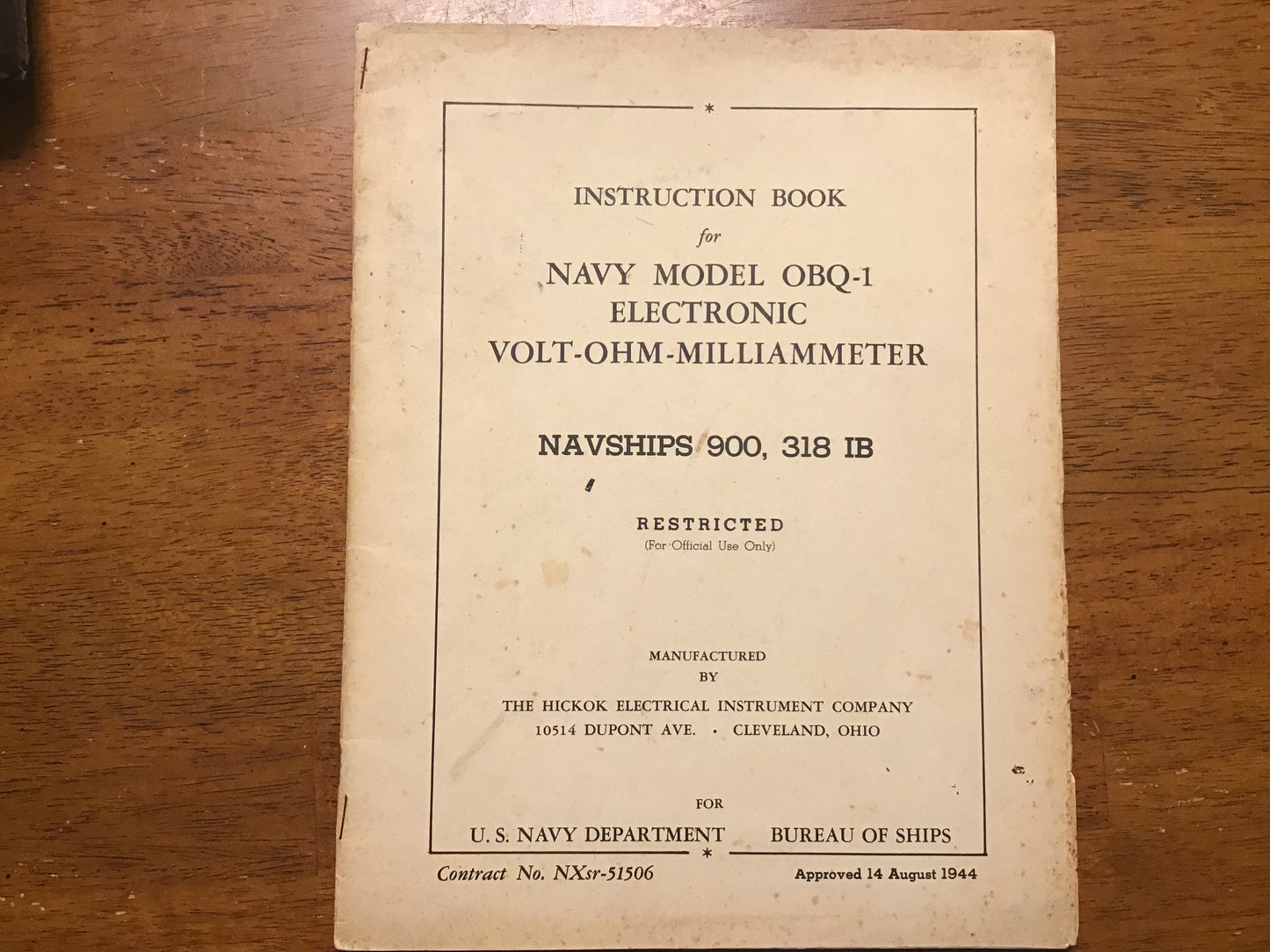 WWII U.S. Navy NAVSHIPS 900-318 IB OBQ-1 Electronic Volt-Ohm-Milliammeter Manual (Restricted) – Hickok 1944