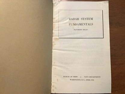WWII U.S. Navy Radar System Fundamentals Manual NAVSHIPS 900,017 – April 1944 Original