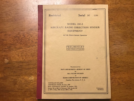 WWII U.S. Navy RCA Model DZ-2 Aircraft Radio Direction Finder Manual – Restricted BuShips Serial No. 1306