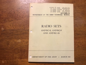 1951 U.S. Army TM 11-286 Radio Sets AN/VRC-8, AN/VRC-9 & AN/VRC-10 Manual with 1963 Change Sheet – Korean War Era
