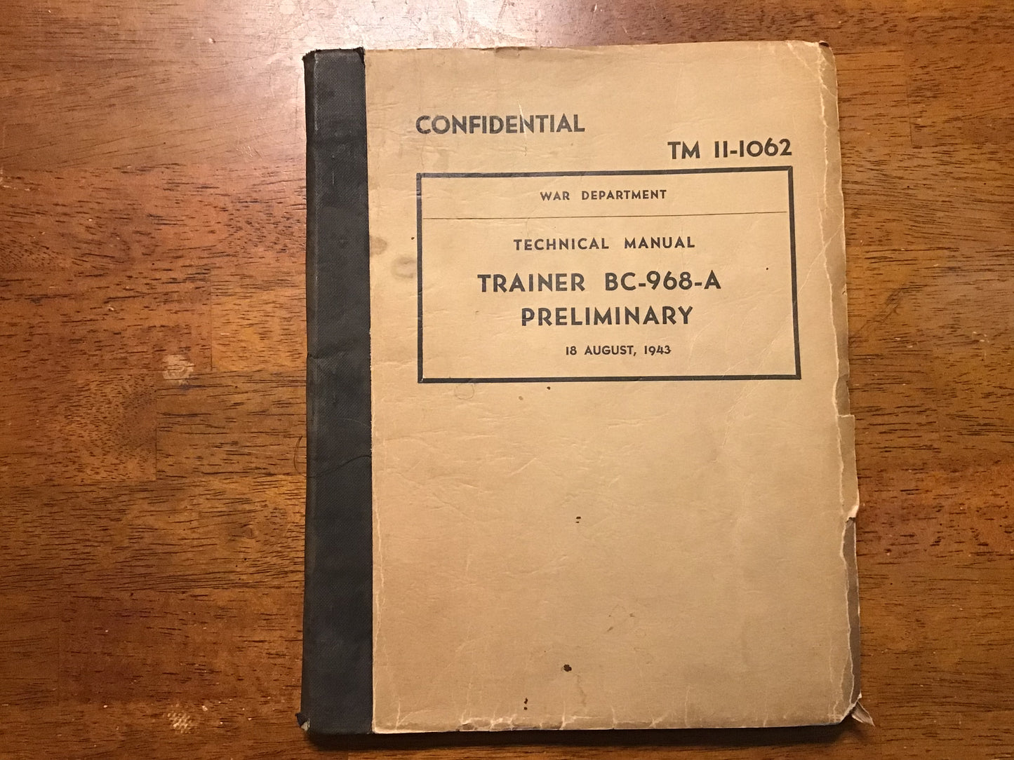 WWII U.S. Army TM 11-1062 Technical Manual – Trainer BC-968-A Preliminary – Confidential – 18 August 1943