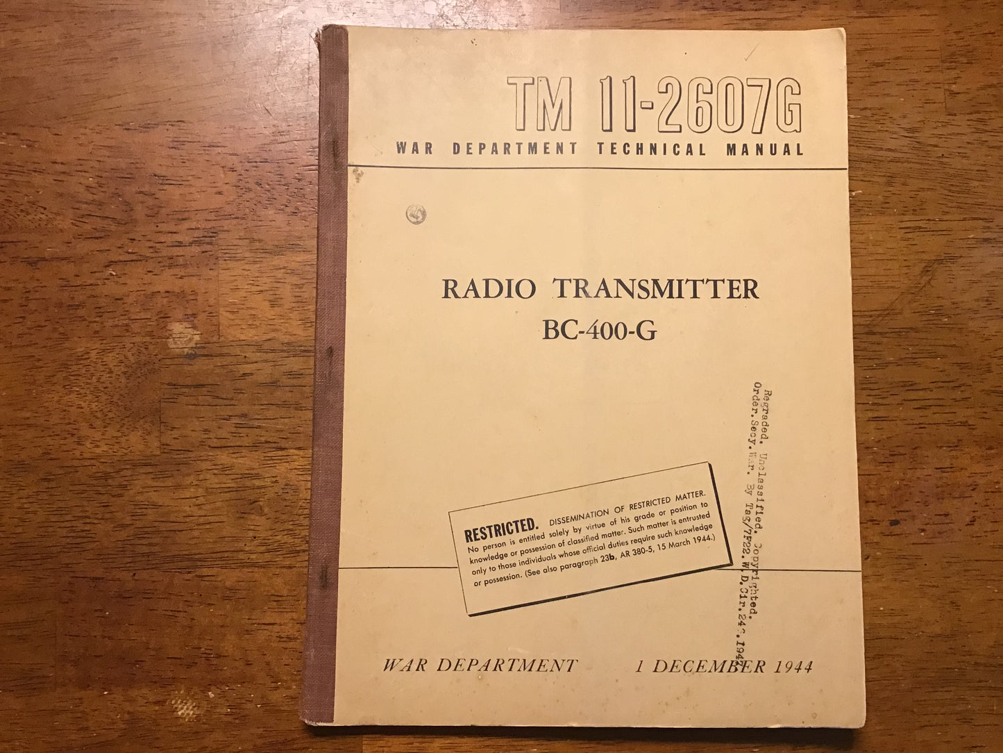 WWII War Department TM 11-2607G Radio Transmitter BC-400-G Technical Manual – Restricted – December 1944