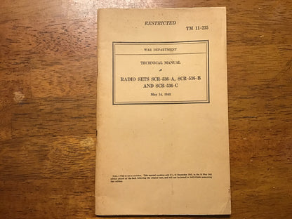 WWII U.S. Army TM 11-235 SCR-536 “Handie-Talkie” Radio Sets Technical Manual – Restricted – May 14, 1943