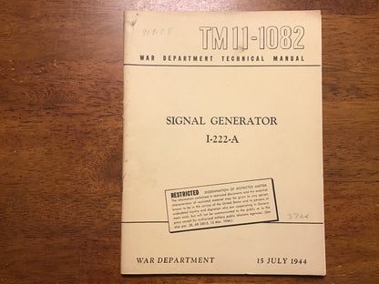 WWII 1944 TM 11-1082 Signal Generator I-222-A War Department Restricted Manual