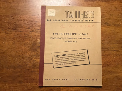 WWII 1945 TM 11-1213 Oscilloscope I-134-C Modern Electronic Model 830 Restricted