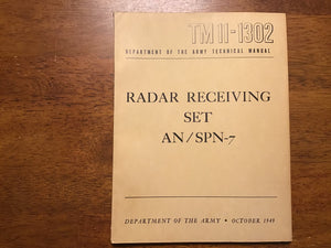 1949 TM 11-1302 Radar Receiving Set AN/SPN-7 U.S. Army Technical Manual