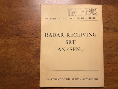 1949 TM 11-1302 Radar Receiving Set AN/SPN-7 U.S. Army Technical Manual