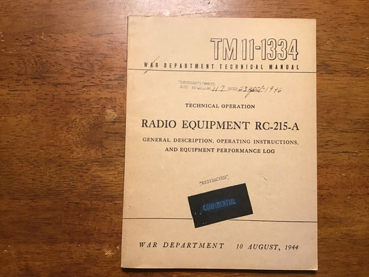 WWII 1944 U.S. War Dept TM 11-1334 Radio Equipment RC-215-A CONFIDENTIAL Manual