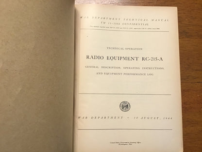 WWII 1944 U.S. War Dept TM 11-1334 Radio Equipment RC-215-A CONFIDENTIAL Manual