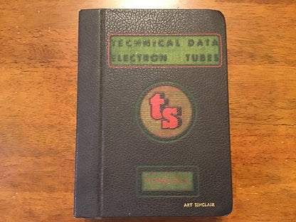 Vintage Tung-Sol Electron Tube Technical Data Binder Vacuum Tubes TV Radio Manual
