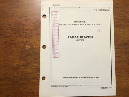 1958 USAF Radar Beacon AN/FPN-13 Manual T.O. 31P5-2FPN13-6 Cold War Radar