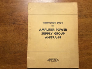 1952 Packard-Bell AN/TRA-19 Amplifier Power Supply Group Instruction Manual