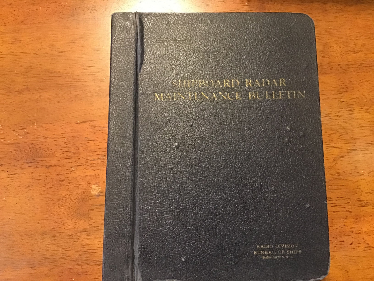 WWII 1945 U.S. Navy Shipboard Radar Maintenance Bulletin CONFIDENTIAL NAVSHIPS