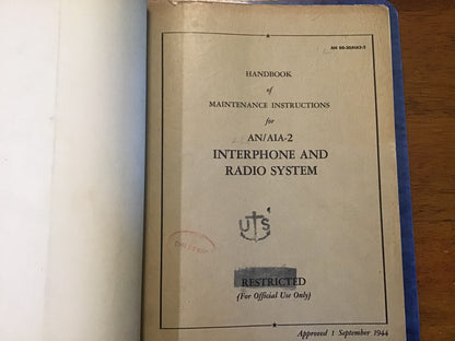 WWII 1944-45 AN/AIA-1A AN/AIA-2 Aircraft Interphone Radio System Manuals Restricted