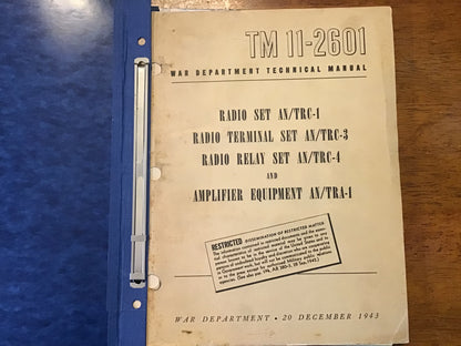 WWII 1943 War Department TM 11-2601 AN/TRC-1 TRC-3 TRC-4 TRA-1 Radio Manual