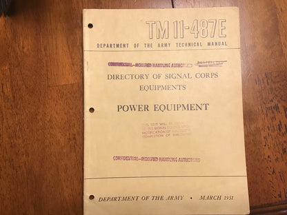 Original 1951 U.S. Army TM 11-487E Signal Corps Power Equipment Manual Restricted