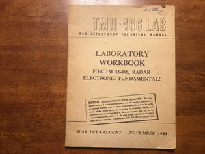 WWII 1944 TM 11-466 LAB Radar Electronic Fundamentals Laboratory Workbook Restricted