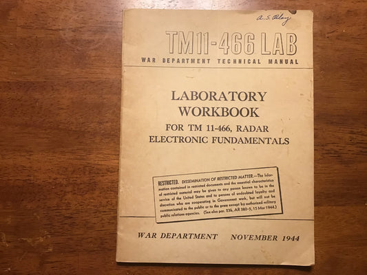 WWII 1944 TM 11-466 LAB Radar Electronic Fundamentals Laboratory Workbook Restricted