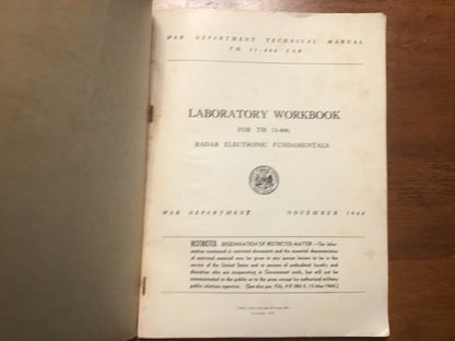 WWII 1944 TM 11-466 LAB Radar Electronic Fundamentals Laboratory Workbook Restricted