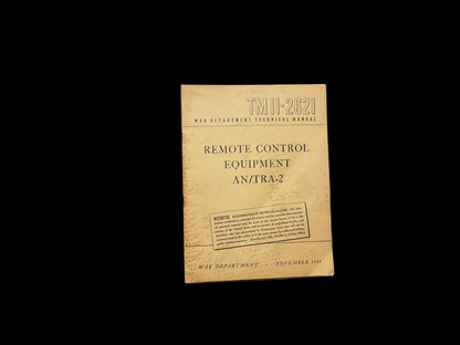 WWII U.S. War Department Manual TM 11-2621 – AN/TRA-2 Remote Control Equipment (1944)