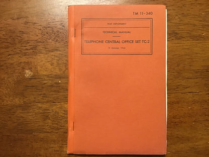 WWII 1942 US Army TM 11-340 Telephone Central Office Set TC-2 Manual + 1944 Supplement