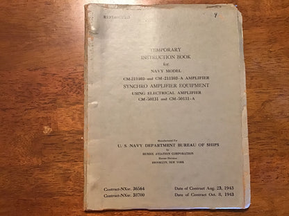 WWII 1943 US Navy Bendix Synchro Amplifier CM-211103 Instruction Manual