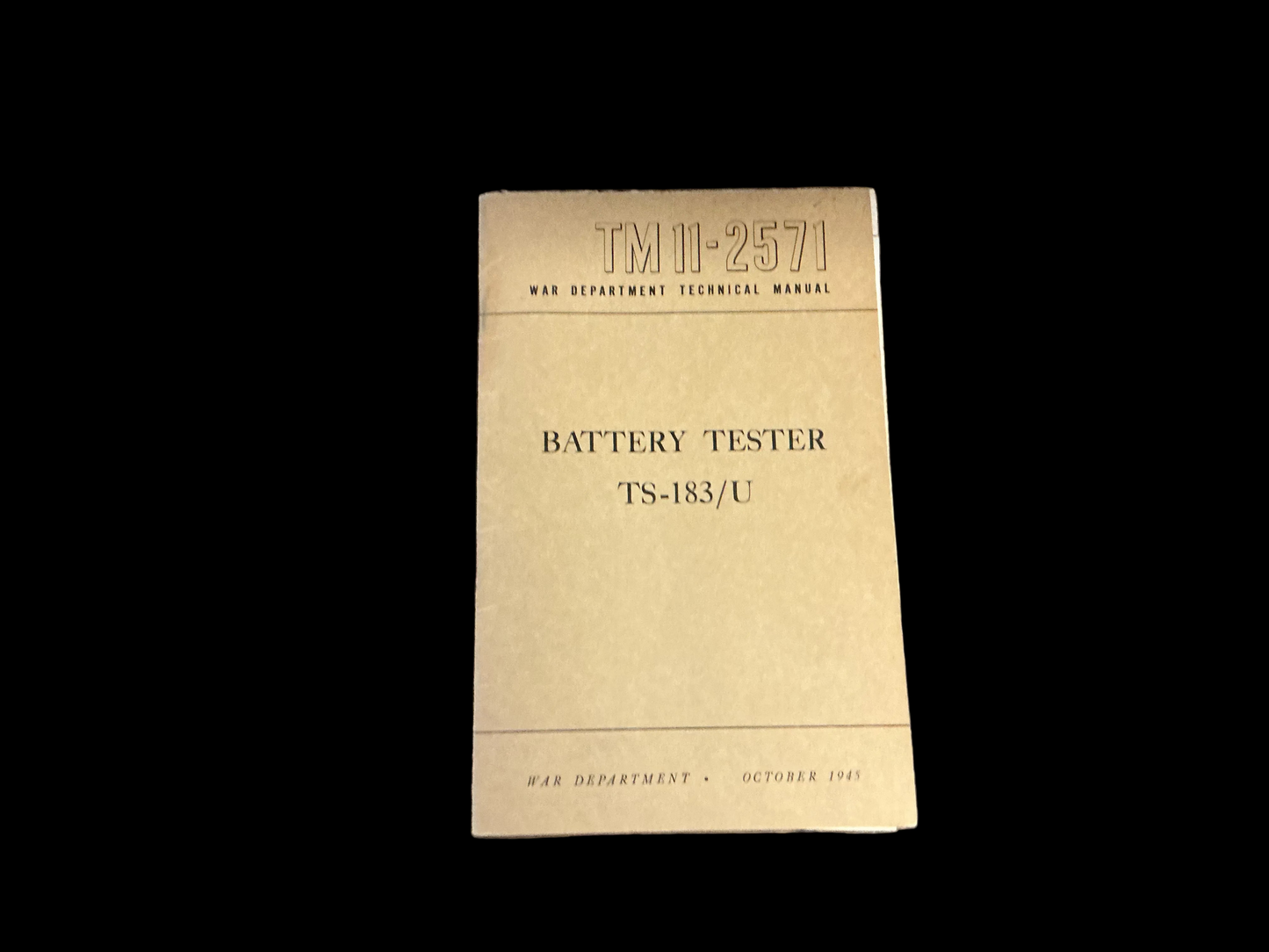 WWII U.S. Army TM 11-2571 Battery Tester TS-183/U Manual (October 1945) w/ 1951 supplement