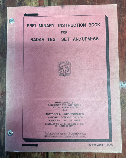 1955 Preliminary Instruction Book for Radar Test Set AN/UPM-66 – Motorola Defense Division
