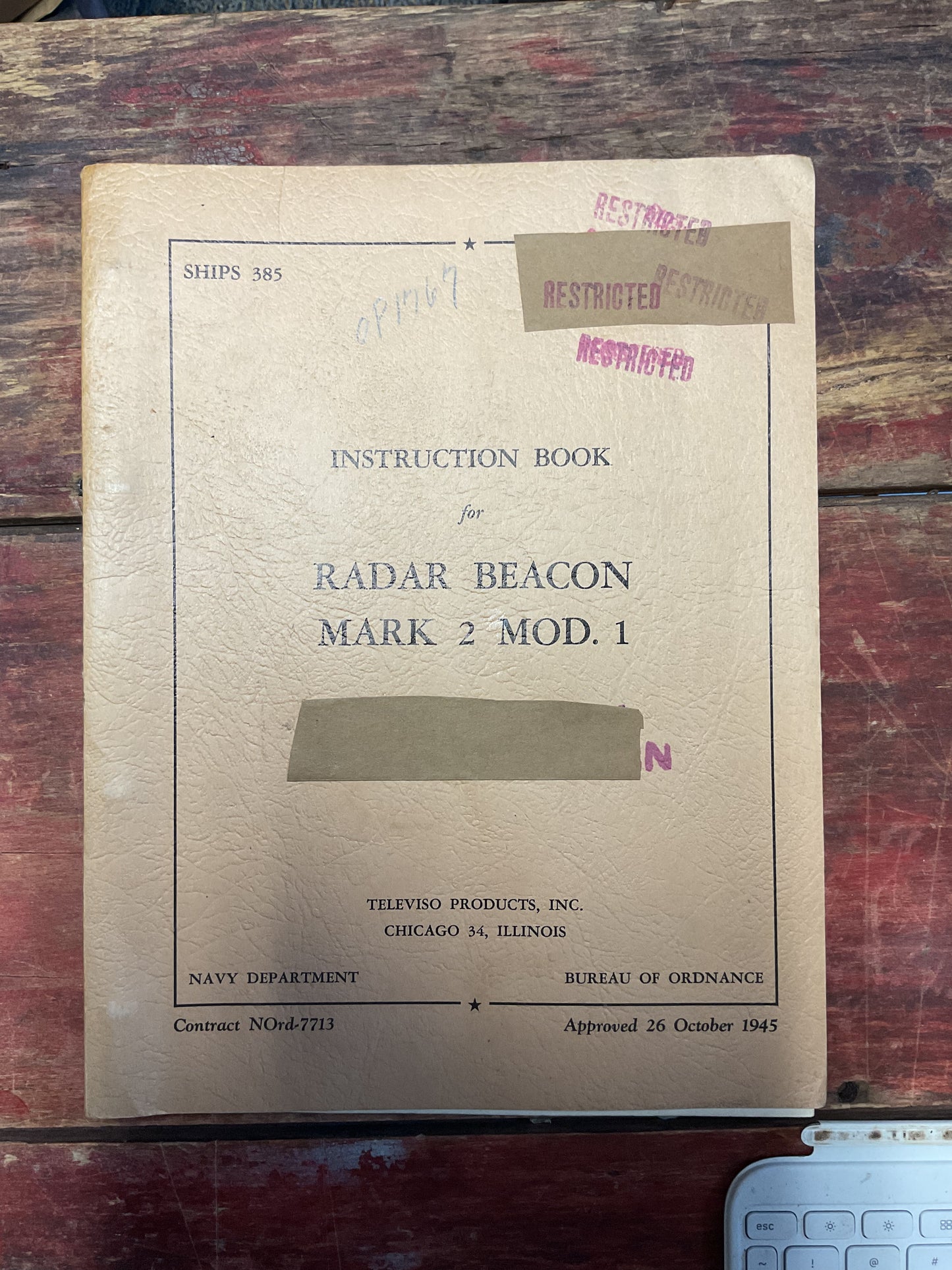 WWII U.S. Navy SHIPS 385 Instruction Book – Radar Beacon Mark 2 Mod. 1 (Restricted)