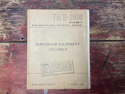 WWII War Department Technical Manual TM 11-2408 – Aerograph Equipment AN/AMQ-2