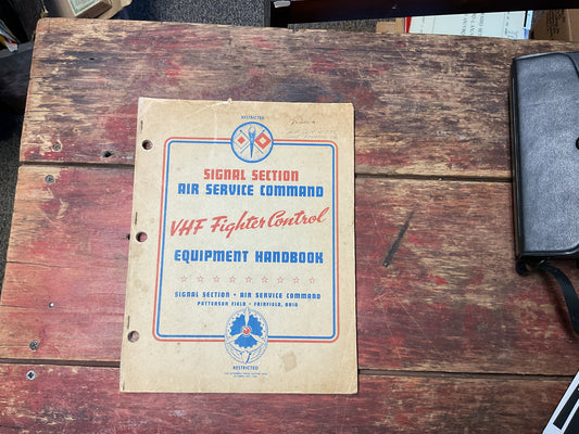 WWII Air Service Command VHF Fighter Control Equipment Handbook – Restricted Signal Section Manual (1943)