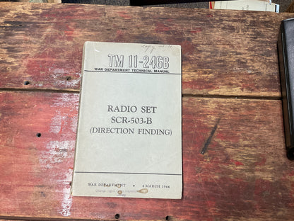 TM 11-246B Radio Set SCR-503-B (Direction Finding) Technical Manual with Original March 1944 Addenda