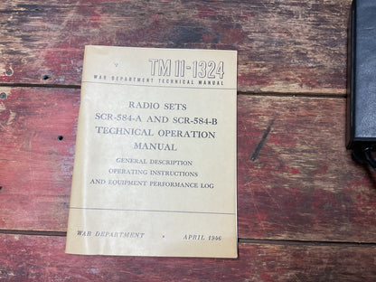 WWII/Post-WWII U.S. Army Technical Manual TM 11-1324 – Radio Sets SCR-584-A & SCR-584-B Technical Operation Manual (April 1946)